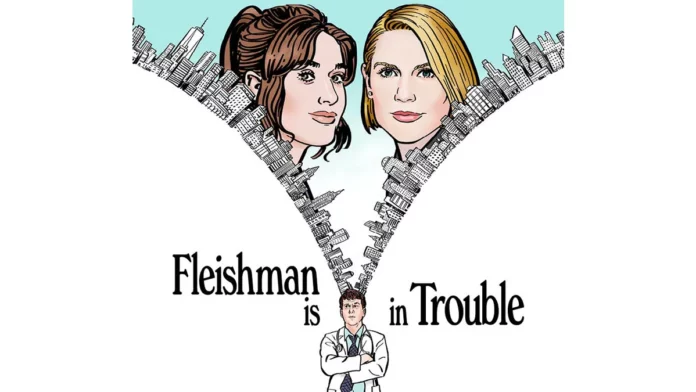 Where To Watch Fleishman Is In Trouble For Free Online? Best TV Miniseries!